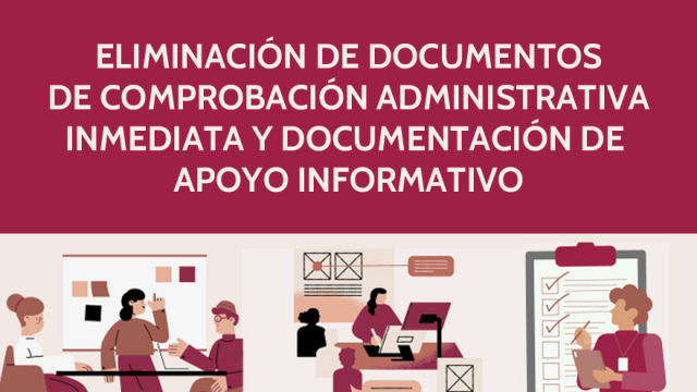 Eliminación de documentos de comprobación administrativa inmediata